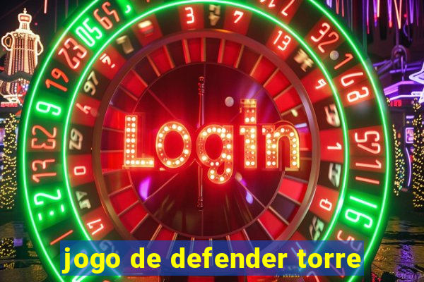 jogo de defender torre